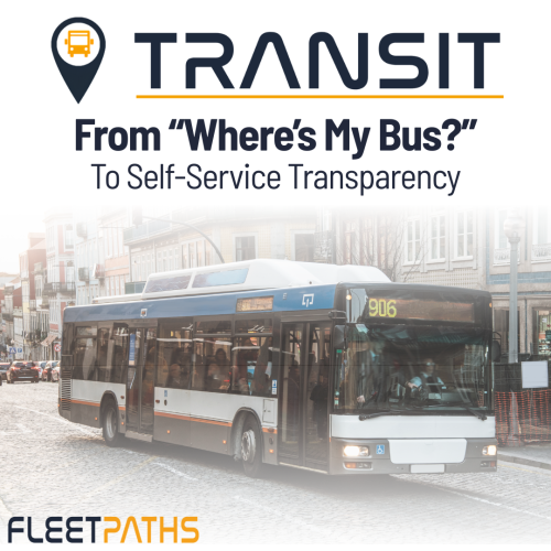 From “Where’s My Bus?” to Self‑Service Transparency